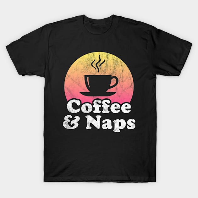 Coffee and Naps T-Shirt by JKFDesigns